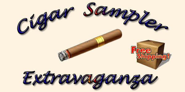 Cigar Sampler Extravaganza...Free Shipping !
